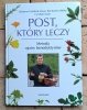  Johannes Mayer - Post, który leczy. Metoda ojców benedyktynów